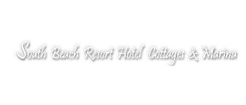 South Beach Resort Hotel Cottages & Marina.